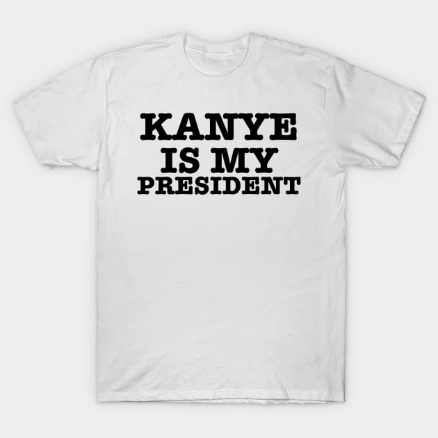 Ye President 2020 T-Shirt by Kenkenne